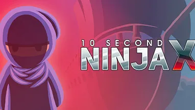10 Second Ninja X cover