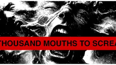 A THOUSAND MOUTHS TO SCREAM cover