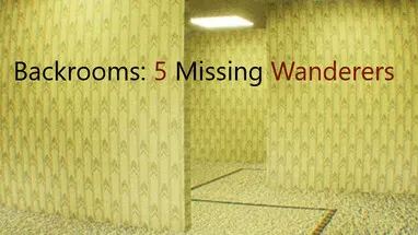 Backrooms: 5 Missing Wanderers cover