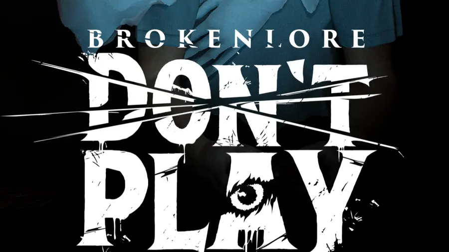 BrokenLore: DON'T PLAY cover