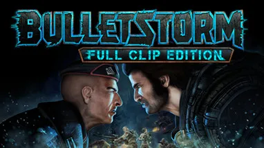 Bulletstorm: Full Clip Edition cover