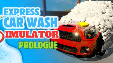 Express Car Wash Simulator: Legacy Prologue cover