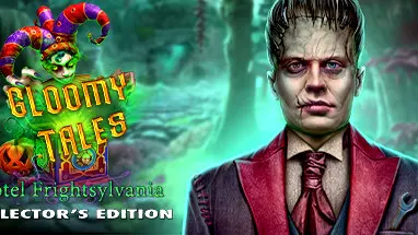 Gloomy Tales: Hotel Frightsylvania Collector’s Edition cover