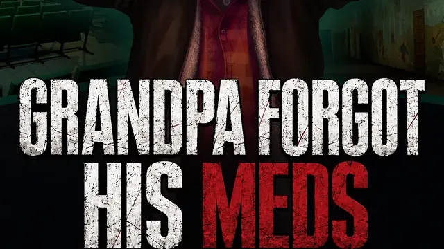 Grandpa forgot his meds cover