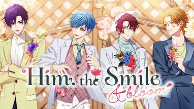 Him, the Smile ＆ bloom cover