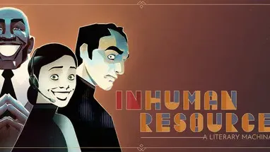 Inhuman Resources: A Literary Machination cover