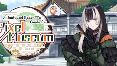 Juufuutei Raden™'s Guide for Pixel Museum cover