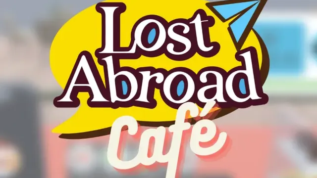 Lost Abroad Cafe - A Language Learning Management cover
