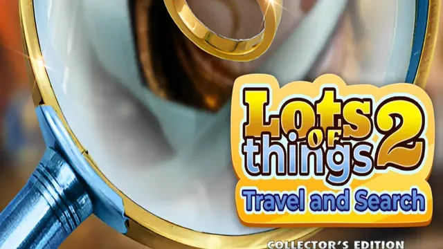 Lots of Things 2: Travel and Search Collector's Edition cover