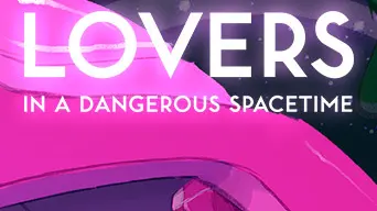 Lovers in a Dangerous Spacetime cover