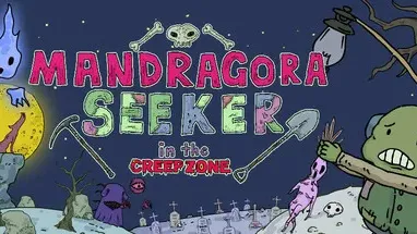 Mandragora Seeker in the CREEP ZONE cover