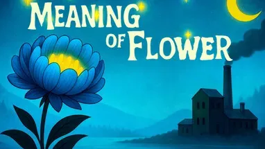 Meaning Of Flower cover