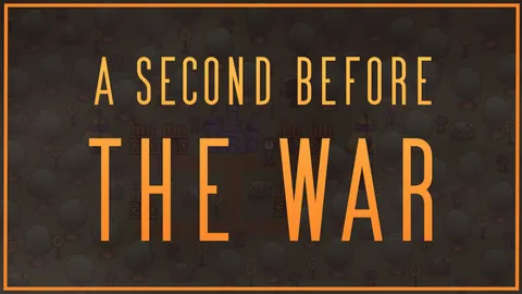 A Second Before The War screenshot