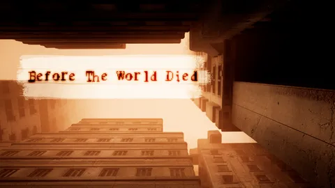 Before The World Died screenshot