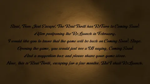 Steal, Then Just Escape: The Real Thrill screenshot