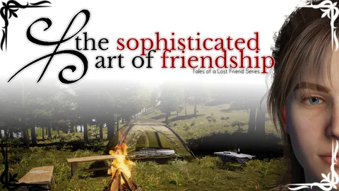 The Sophisticated Art of Friendship: Tales of a Lost Friend screenshot