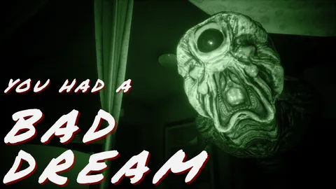 You had a bad dream screenshot