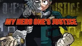 My Hero One's Justice cover