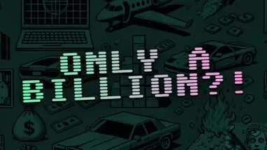 Only a Billion?! cover