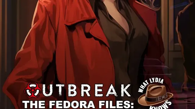 Outbreak The Fedora Files: What Lydia Knows cover