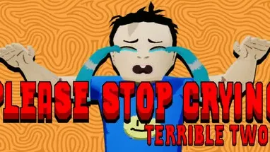 PLEASE STOP CRYING: TERRIBLE TWOS cover