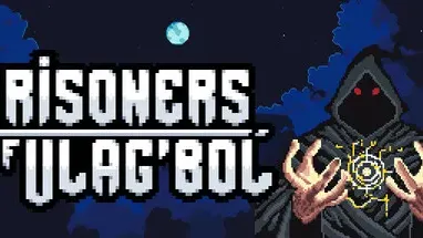 Prisoners of Ulag'Bol: A Dungeon Crawling Deckbuilder cover