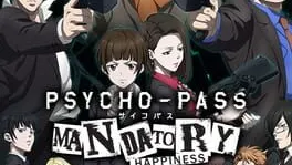 Psycho-Pass: Mandatory Happiness cover