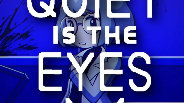 Quiet is the Eyes cover