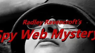 Radley Ravencroft's Spy Web Mystery cover