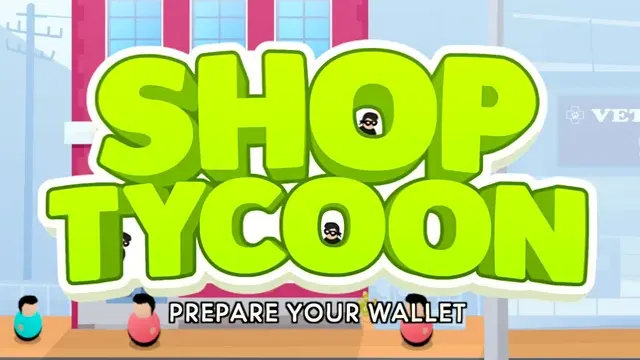 Shop Tycoon - Prepare Your Wallet cover