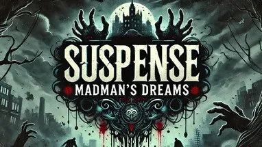 Suspense: Madman's Dreams cover