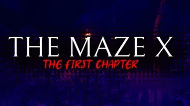 The Maze X: The First Chapter cover
