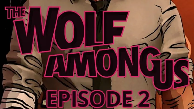 The Wolf Among Us: Episode 2 - Smoke and Mirrors cover