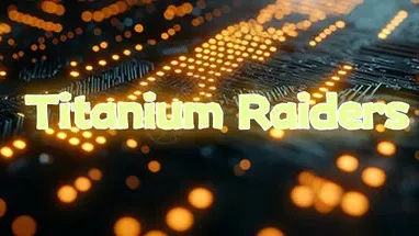 Titanium Raiders cover