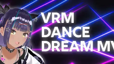 VRM Dance Dream MV cover